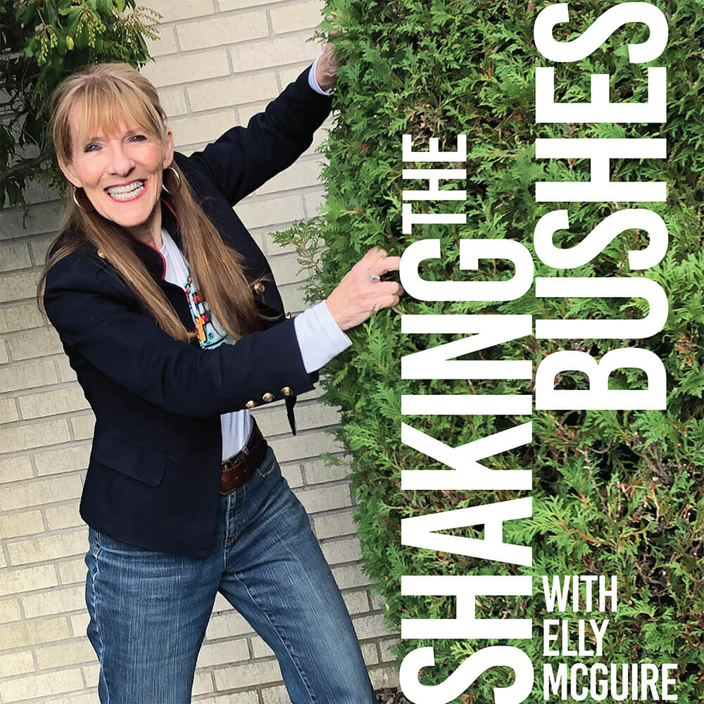 Shaking the Bushes Podcast with Elly McGuire